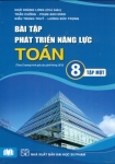 BÀI TẬP PHÁT TRIỂN NĂNG LỰC MÔN TOÁN LỚP 8 - TẬP 1 (Theo chương trình GDPT 2018 - Bám sát SGK Cánh diều)